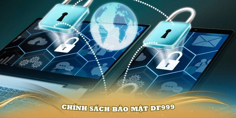 Chính sách bảo mật Df999