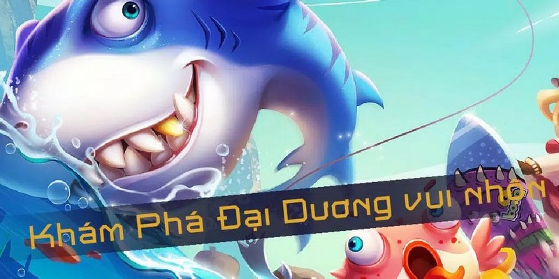 Khám phá sức hút của game bắn cá Df999