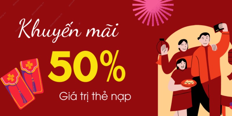 Lần thứ 2 nạp tặng thưởng 50% là sự kiện hấp dẫn tại DF999